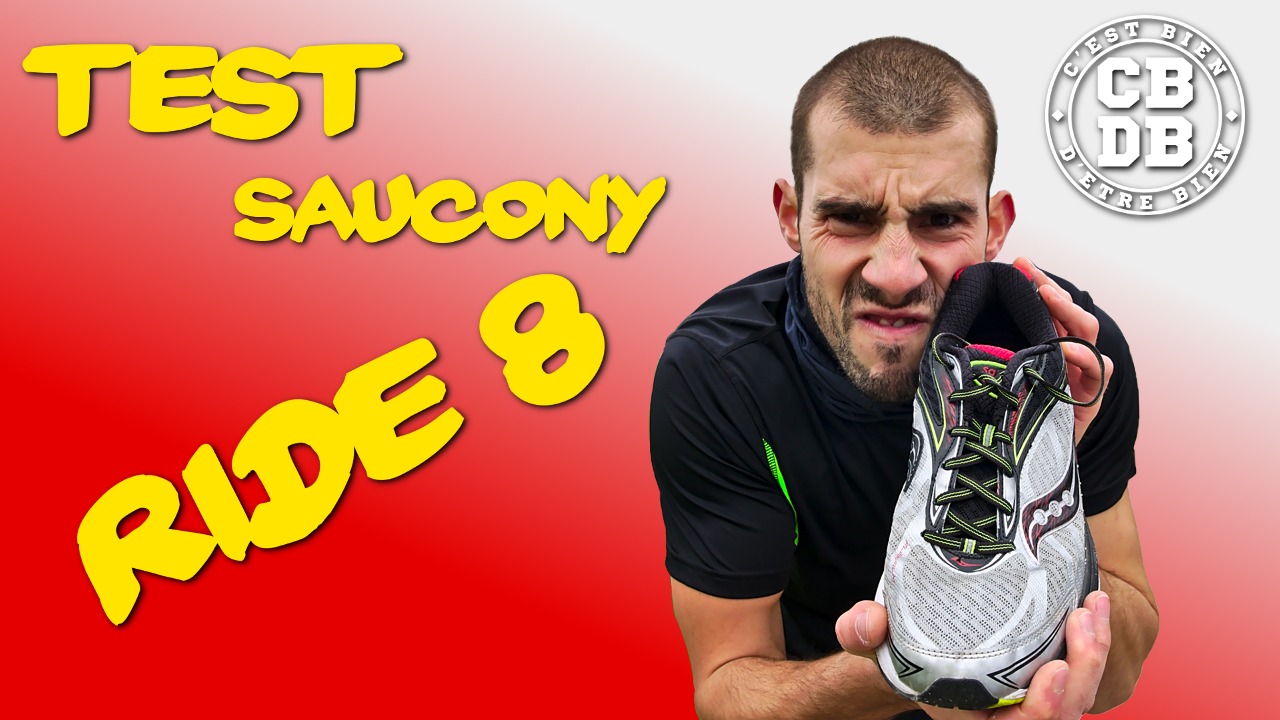 Saucony Ride 8 Test chaussures running Saucony Ride 8 - C'est bien d'etre bien