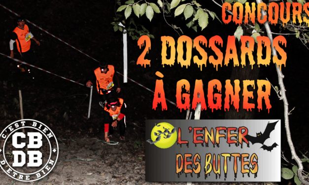 2 dossards à gagner pour le Trail de l&rsquo;Enfer des Buttes